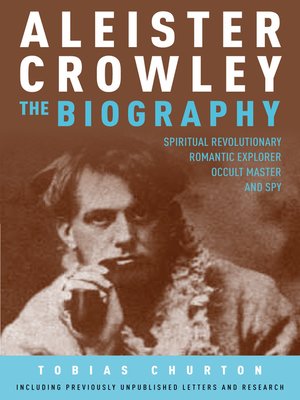 cover image of Aleister Crowley: The Biography
